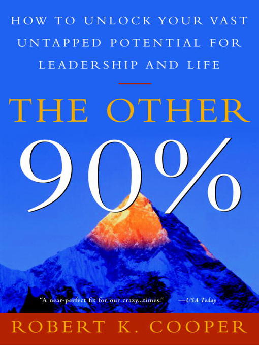 Title details for The Other 90% by Robert K. Cooper - Available